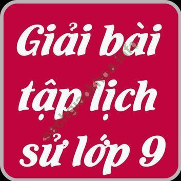 Ảnh Giải BT Lịch sử 9 (ngắn nhất)