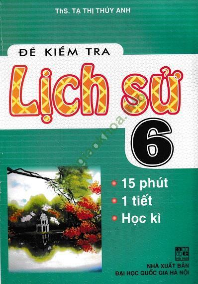 Ảnh Đề kiểm tra Lịch Sử 6 (có đáp án)